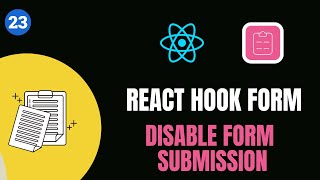 #23 REACT HOOK FORM 📝 - DISABLE FORM SUBMISSION 🚫📋 | #codewithaswin #yt #reactjs #reacthookform