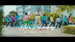Download Mike Kalambay - Bisengo ya lola (Clip Officiel) mp3