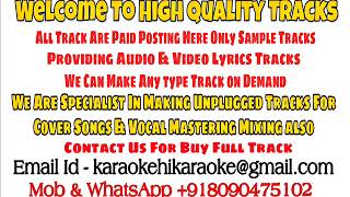 Saanson Ne Baandhi Hai Dor Piya Karaoke High Quality