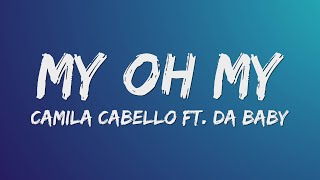 Download Lagu Camila Cabello My Oh My ft DaBaby... MP3 Gratis