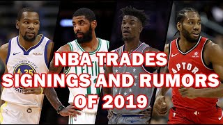 NBA PLAYERS TRADES SIGNINGS & RUMORS OF 2019 (UPDATED)