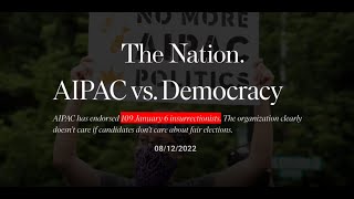 How AIPAC Undermines Our Democracy \u0026 the Democratic Party