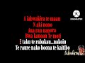 te raure nako boona te kaitibo kiribati karaoke