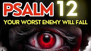 Psalm 12: Break Free from Gossip, Enemies, Envy, Lies, and Traps!