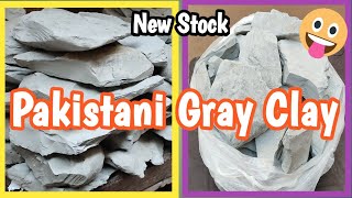 Pakistani Gray Clay shopping video 2021 || New Gray Clay Stock