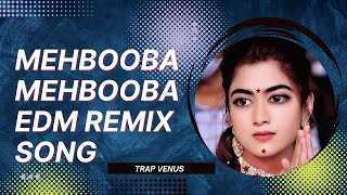 Mehbooba Mehbooba | EDM Remix | BASS BOOSTER | Sholay | Fast BPM | Indian Retro Remix | Trap Venus