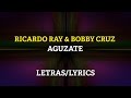 Richie Ray y Bobby Cruz - Aguzate