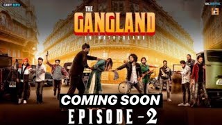 Gangland in motherland Episode 2📮SUBSCRIBE OUR CHANNEL FOR WATCHING 2 EPISODE..