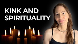 Spirituality and BDSM: What No One Talks About