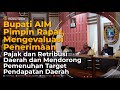 Bupati AIM Pimpin Rapat, Mengevaluasi Penerimaan Pajak dan Retribusi Daerah