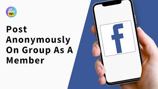 How To Post Anonymously On Facebook Group As A Member