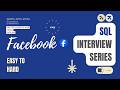 Facebook SQL Interview Question Part-1 | Learn to Solve in 3 different ways
