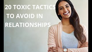 20 TOXIC TACTICKS  IN YOUR RELATIONSHIP