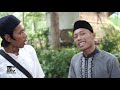 realita hirup dilembur eps81 maaf_maafan spesial lebaran