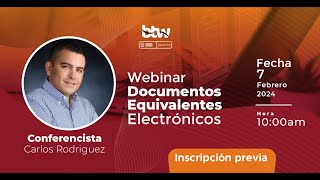 Webinar Documentos Equivalentes Electrónicos