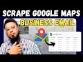 Best Google Maps Data Scraper 2023 - Extract all business data | Scrape Google Maps !!