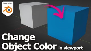 How to change object color in viewport in Blender
