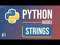 Python Tutorial - Part 1: Strings
