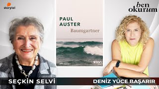 Baumgartner - Paul Auster // konuk Seçkin Selvi // Deniz Yüce Başarır ile Ben Okurum