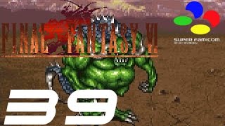 【FF6】 ファイナルファンタジーVI #39 vs フンババ (1) / Final Fantasy VI vs Humbaba 1st