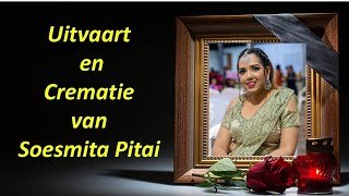 LIVESTREAMING . Uitvaart en Crematie van Soesmita Pitai