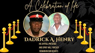 Celebrating the life of Dadrick Augustus Henry