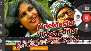 How To Make KineMaster Wonderful Video Editing See/Mridula Malayalam Album Remixing.