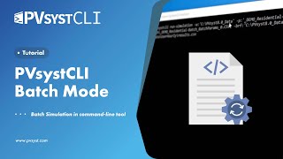 PVsystCLI _ Batch Mode