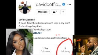 Davido unfollows Chioma and everyone else on Instagram