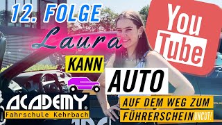 Laura kann Auto - Auf dem Weg zum Führerschein UNCUT (12.Folge)