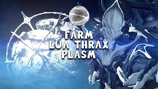 How To Farm Lua Thrax Plasm - Warframe