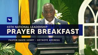 Pastor David Henry - Keynote Address | 45th National Leadership Prayer Breakfast