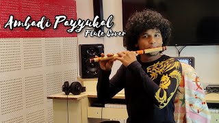 Ambady Payyukal Meyum Flute Cover | Anunand | Ringtone