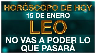 LEO HOY LLORARAS CON ESTE MENSAJE - HORÓSCOPO DE HOY LEO 15 DE ENERO 2025