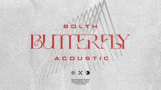 Bolth - Butterfly [Acoustic]