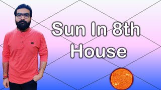 Sun in 8th House | Vedic Astrology