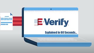 E-Verify Explained in 60 Seconds