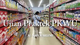 UJIAN PRATEK PKWU KELOMPOK 3 || XII AL-KHAWARIZMI || PROSES MEMBELI, MEMASAK, DAN HASIL ||