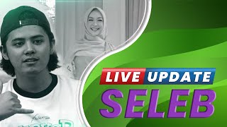 🔴 LIVE UPDATE SELEB : Roro Fitri Melahirkan hingga Razman Ancam Hajar Orang yang Menzalimi Dirinya