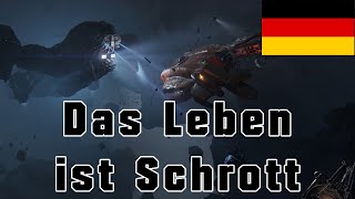 Das Leben ist Schrott (Star Citizen Musikvideo) DE/GER