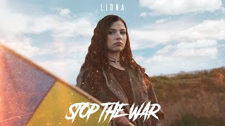 Liona - Stop The War [Official Video]