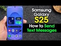 Samsung Galaxy S25 How to Send Text Messages
