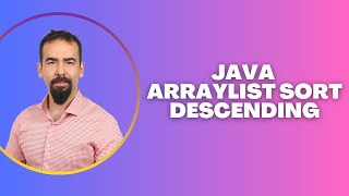 #116 Java ArrayList Sort Descending