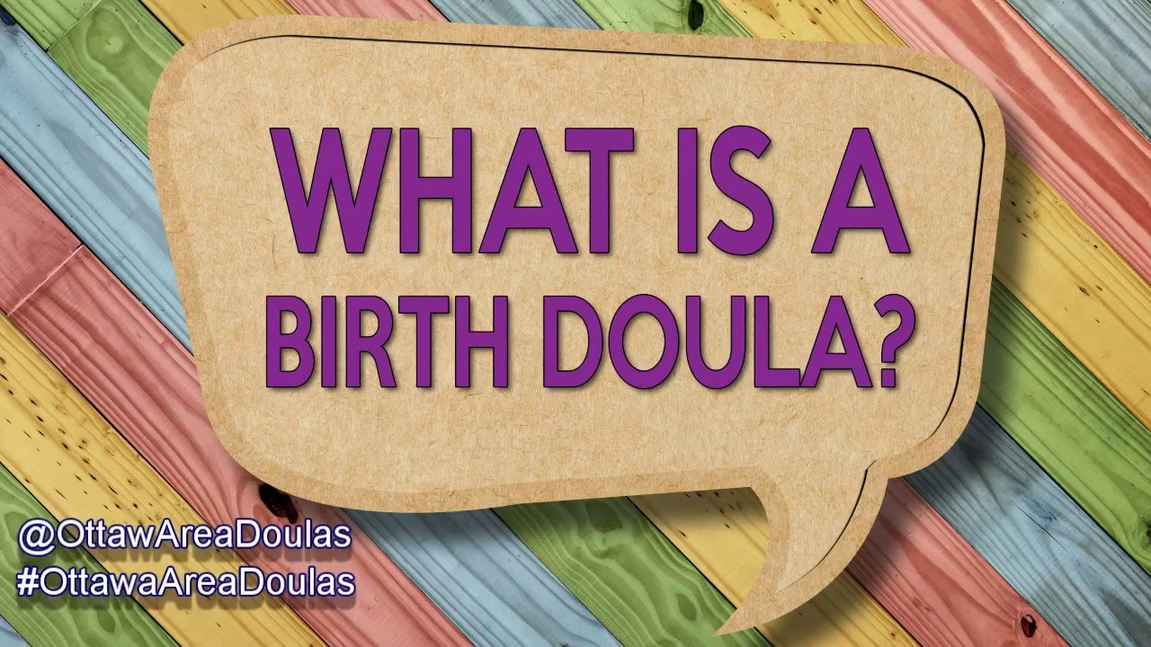 What Is A Birth Doula? - YouTube