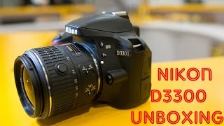 Nikon D3300 Unboxing \u0026 Sample Photos