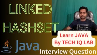 LinkedHashSet In Java | Internal Working Of LinkedHashSet | Tech IQ Lab #java #javaprogramming