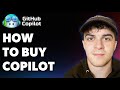 How to Buy Github Copilot (Full 2025 Guide)