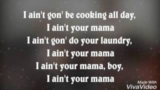 Jennifer Lopez - Ain't Your Mama (Lyrics Video)