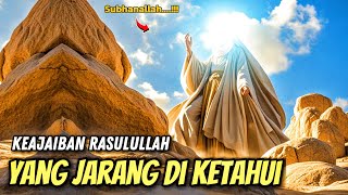 NGERII...!! Inilah 5 Keajaiban Yang Dimiliki Oleh Rasulullah ﷺ Tidak Semua Orang Tau !!