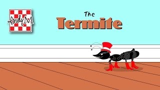 The Termite